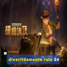 divertidamente rule 34